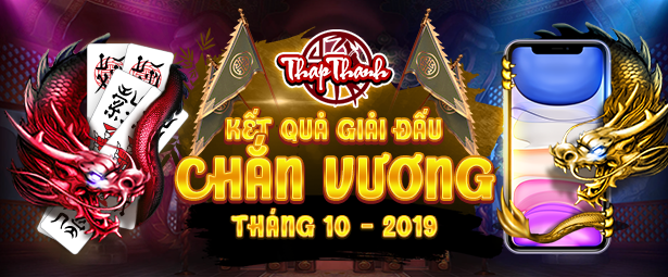 Chúc mừng chắn thủ Giangson1002 vô địch giải đấu Chắn Vương Tháng 10 - 2019